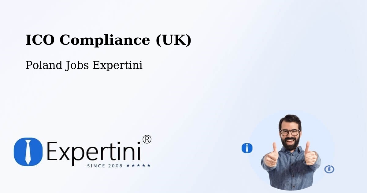 UK Data Protection & ICO Compliance – Baligród - Poland Jobs Expertini